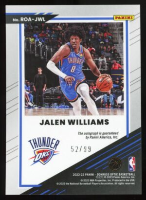 2022 Panini Donruss Optic - Rookie Optics /99 Jalen Williams Auto #ROA-JWL