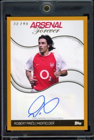 2024 Topps Arsenal Forever Robert Pires Auto Gold /49