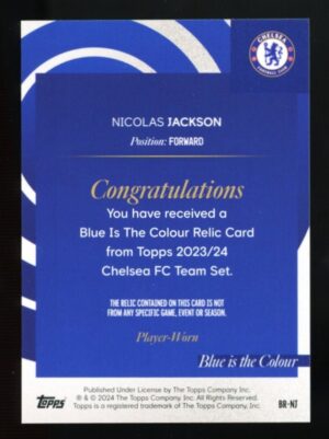 2023-24 Topps Chelsea Team Set Nicolas Jackson Blue Is The Colour Relic  /150 #BR-NJ