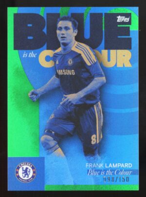 2023-24 Topps Chelsea FC Team Set FRANK LAMPARD Green Foil Parallel /150 Blue Is The Colour #40