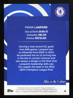 2023-24 Topps Chelsea FC Team Set FRANK LAMPARD Green Foil Parallel /150 Blue Is The Colour #40