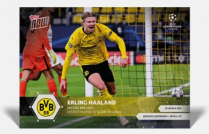 2021 TOPPS NOW UCL Erling Haaland #50 BVB Borussia Dortmund ~ PR- PRINT RUN /7575