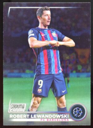 2022-23 Topps Stadium Club Chrome UEFA Competitions Robert Lewandowski #99