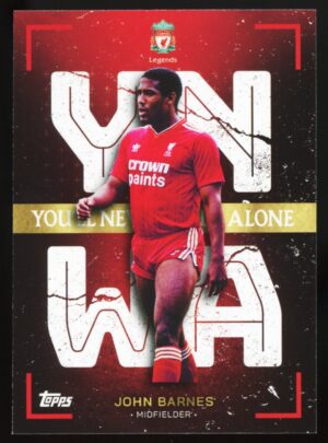 2022-23 Topps Liverpool FC Team Set John Barnes Never Walk Alone #42