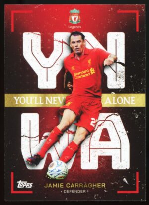 2022-23 Topps Liverpool FC Team Set Jamie Garragher Never Walk Alone #41