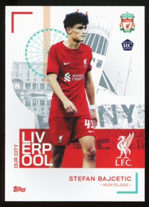 2022-23 Topps Liverpool FC Team Set Stefan Bajcetic Our City #29