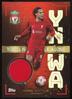 2023 Topps Liverpool Team Set YOU´LL Never Walk Alone Relic Virgil Van Dijk #RE-VD Player Worn